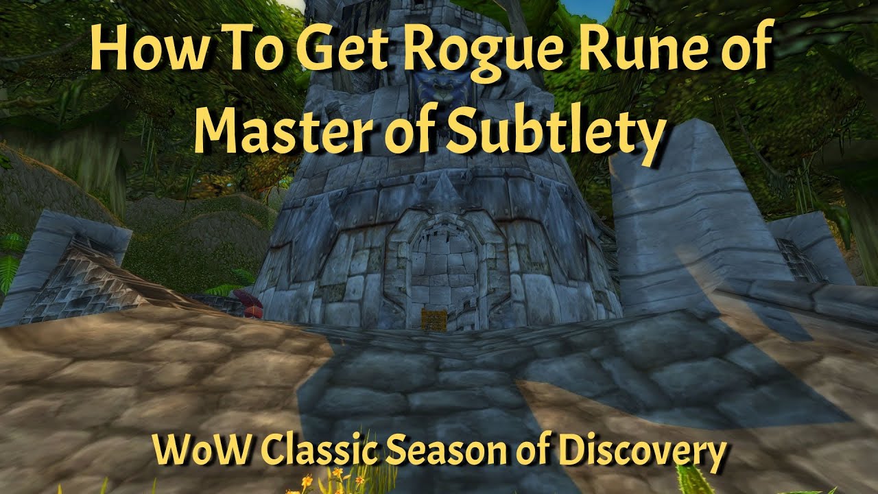 Warcraft Rune Master How To Get Rogue Rune of Master of Subtlety | Jani's Charm | WoW ...