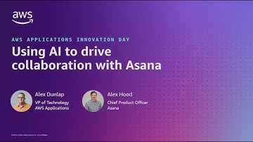 Using AWS AppFabric AI capabilities to drive collaboration with Asana | AWS Events