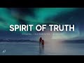 5 Hours-Relaxing Instrumental Worship Music | SPIRIT OF TRUTH |Worship, Meditation & Inspiring Music