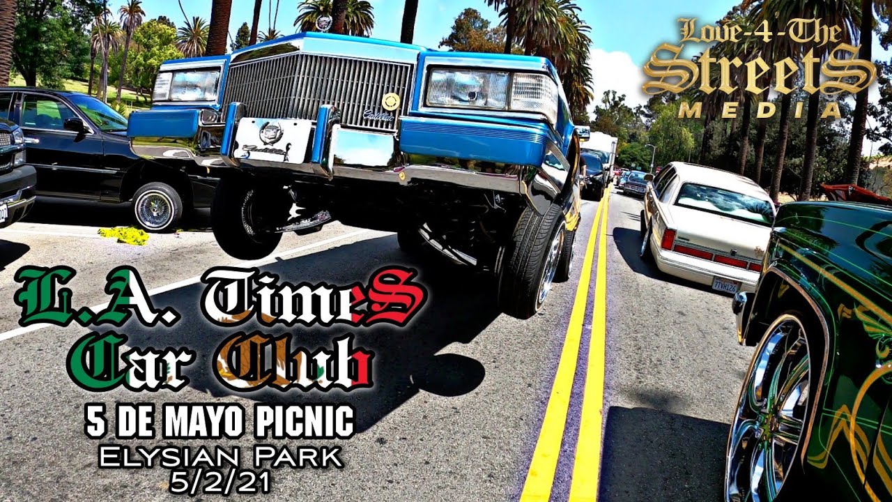 L.A. Times Car Club 5 De Mayo Picnic Elysian Park YouTube