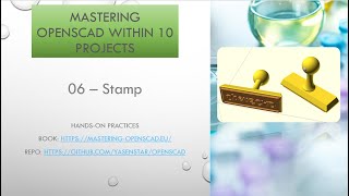 Mastering OpenSCAD 06 - Stamp - 01