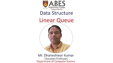Linear Queue in Data Structure | Part 2 | ABES Engineering College, Ghaziabad