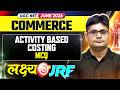UGC NET Commerce 2026 | UGC NET Commerce Various Type of Costing - MCQ | UGC NET Commerce Classes