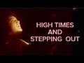 ELVIS *HIGH TIMES AND STEPPING OUT *