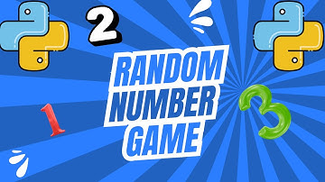 Random Number Guessing Game - Python Project for Beginners