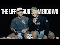 The Life Of Austin Meadows | EP 13 | Bananas On My Boat!?