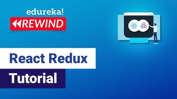 React Redux Tutorial | Redux Tutorial for Beginners | React Redux Training  | Edureka Rewind