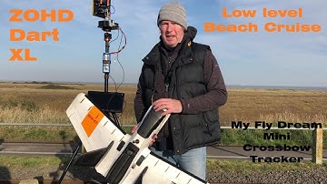 ZOHD Dart XL Low Level Beach Cruising with My Fly Dream Mini Crossbow Tracker