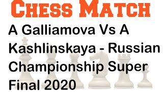 Best Checkmate Combination  | A Galliamova Vs A Kashlinskaya | Russian Championship Super Final 2020