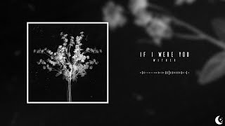 If I Were You - Wither