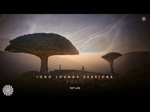 Iono Lounge Sessions, Vol. 1 | Mixed by Sky Soul ?☀