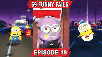 Minion Rush 69 FUNNY FAILS (Episode 19) | Epic Fails - Funny Video