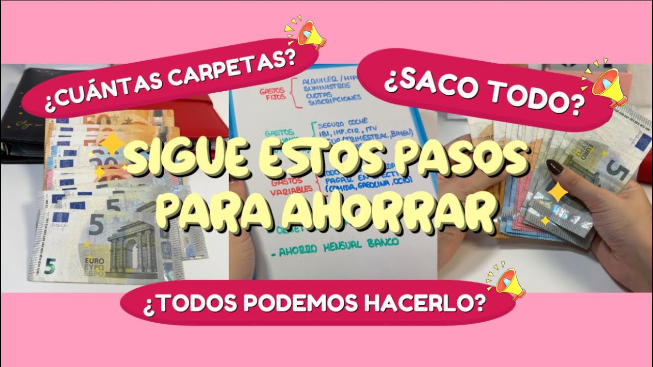 ¿Cuántas carpetas necesitas? ¿Saco todo mi sueldo? Sigue estos pasos para empezar a ahorrar desde 0🤑