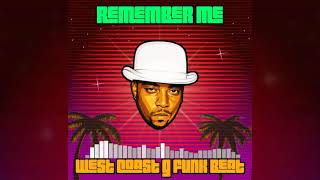 (FREE) | West Coast G-FUNK beat | "Remember Me" | Nate Dogg x DJ Quik x Suga Free type beat 2021