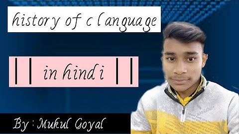 history of c language || in Hindi|| by : mukul goyal