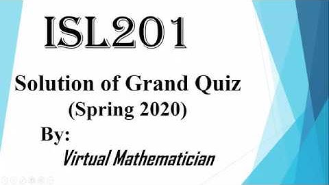 Complete solution of ISL201 Islamic studies Grand Quiz Spring 2020