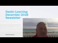 Destin learning december 2016 newsletter