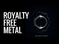 ROYALTY FREE METALCORE