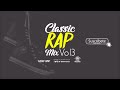 Classic Rap mix vol 3