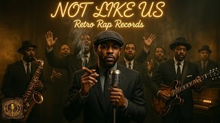 Kendrick Lamar  Not Like Us 1950s Soul Version  Vintage Hiphop Reimagined