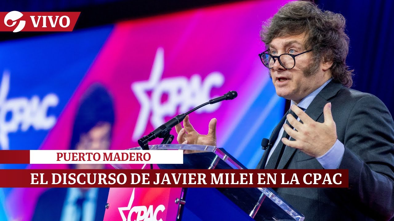 EN VIVO: EL DISCURSO DE JAVIER MILEI EN LA CPAC - YouTube