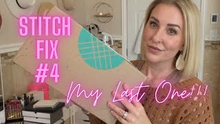 STITCH FIX BOX #4 | MY LAST ONE | WHY I'M QUITTING STITCH FIX