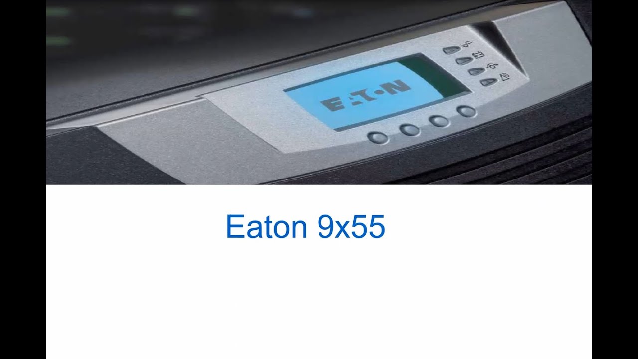UPS Eaton 9155 y 9355 - YouTube