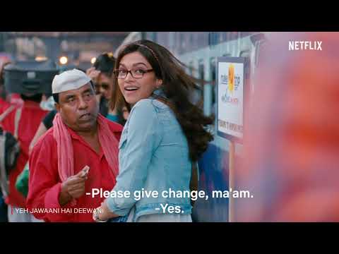 Naina Meets Bunny  Deepika Padukone Ranbir Kapoor  Yeh Jawaani Hai Deewani  Netflix India