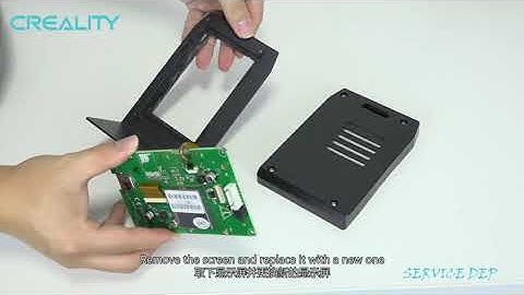 Service tutorial CR 6 MAX the screen replacement