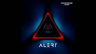 Christopher Ladex - ALERT