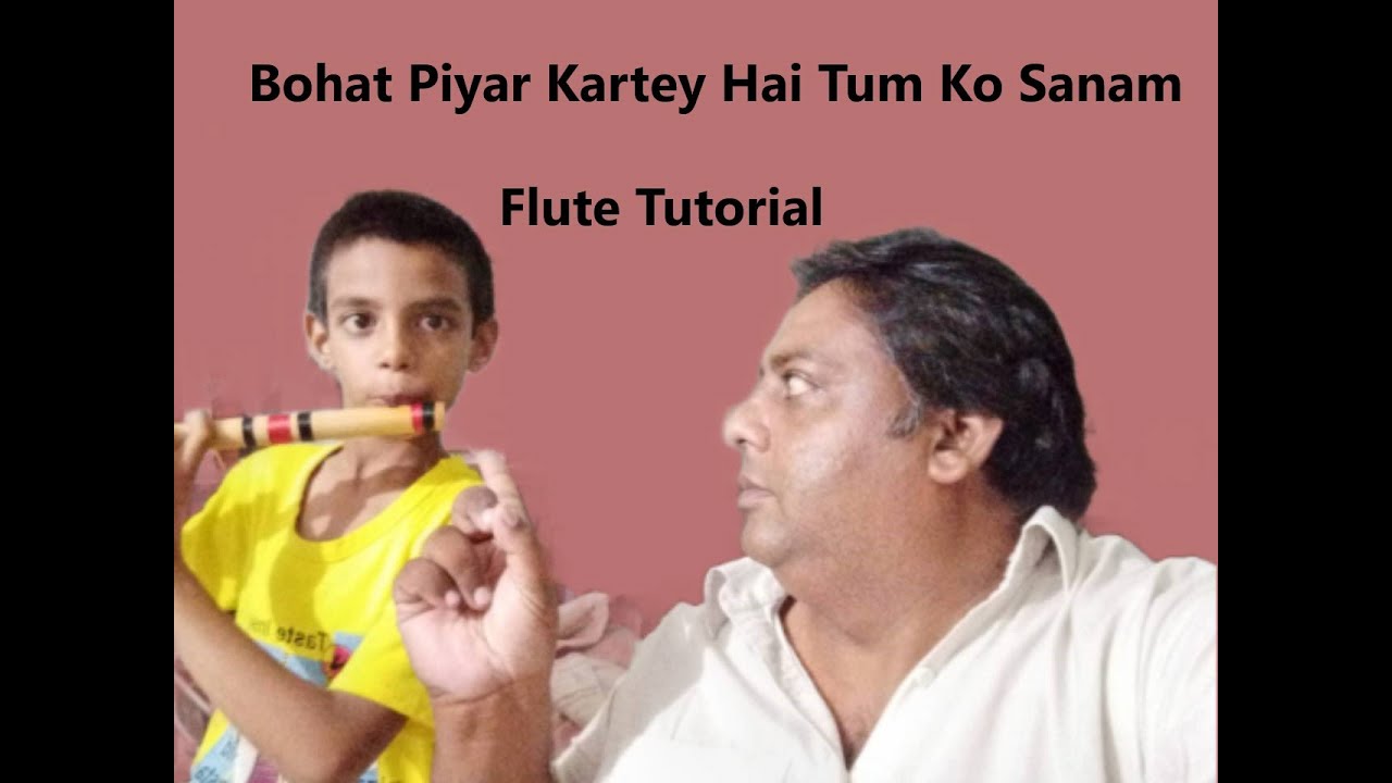 Bahut Pyar Kartey Hai I Flute Tutorial 34 I Very simple lesson