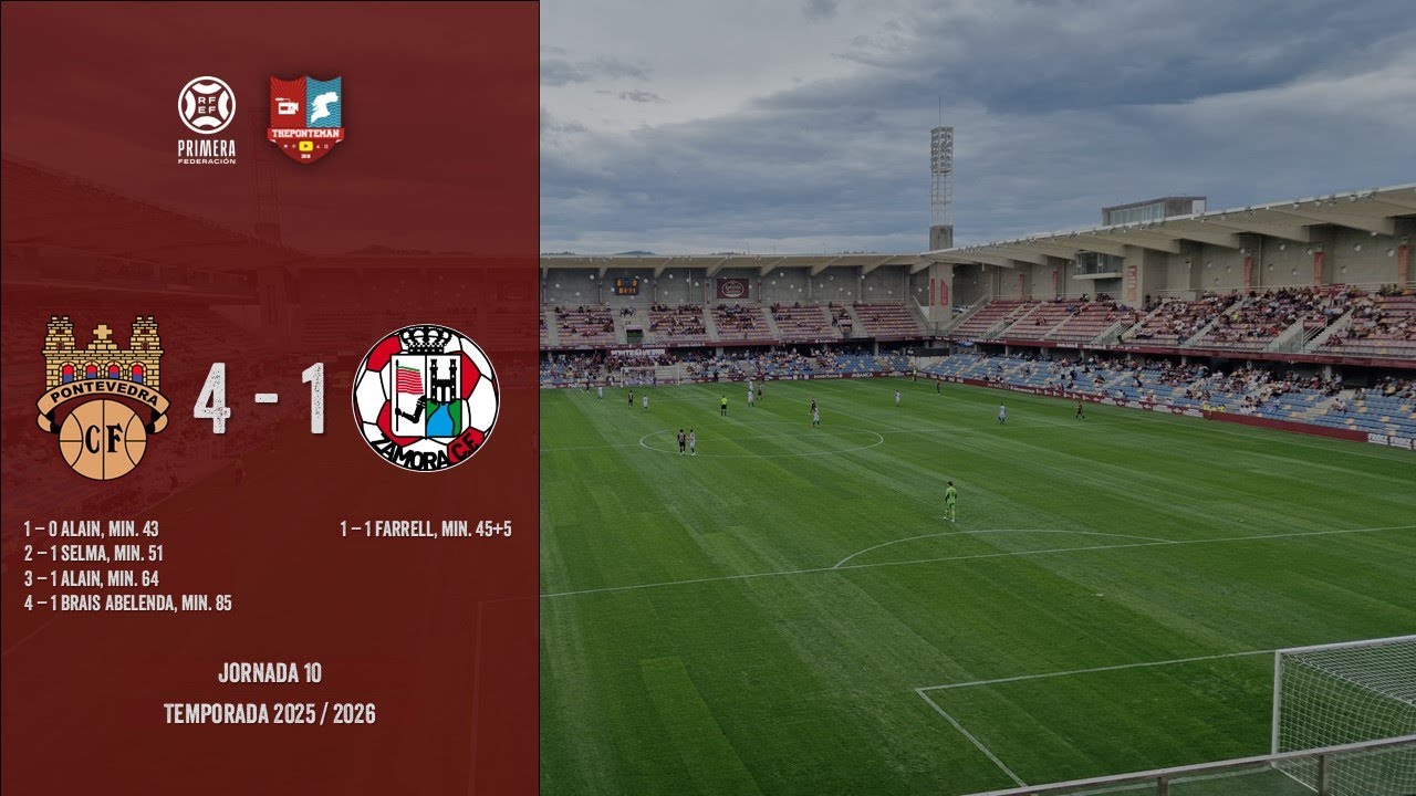 PONTEVEDRA C.F. 4 - 1 ZAMORA C.F. | Primera RFEF