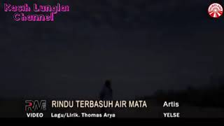 YELSE 2019   Rindu Terbasuh Air Mata