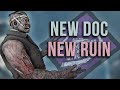 New Doctor + New Ruin!! | Dead by Daylight