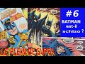 LE PLEIN DE SUPER #6 : The Untold Legend Of The Batman