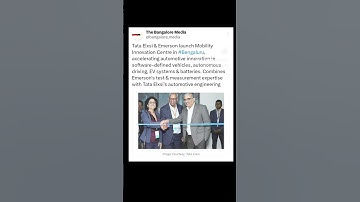 Tata Elxsi and Emerson have inaugurated the Tata Elxsi + NI Mobility Innovation Centre in Bengaluru