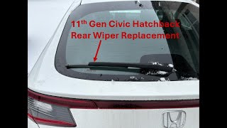 11th Gen Civic Hatchback Rear Wiper Replacement (FL1, FL2, FL4, FL5)