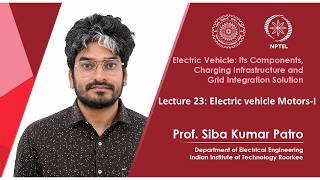 Lecture 23: Electric vehicle Motors- I