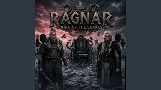 RAGNAR KING OF THE SNAKES - VALHALLA VIBEZ