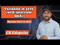 Variables in Java Explained in Hindi | Java Variables for Beginners | CS Edupoint | Chirag Sharma