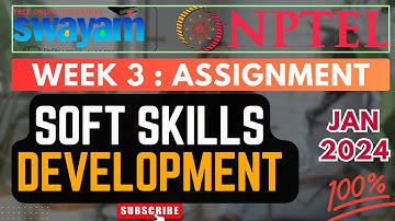 NPTEL Soft Skill Development Week 3 Quiz Assignment Answers | Jan 2024 | Swayam