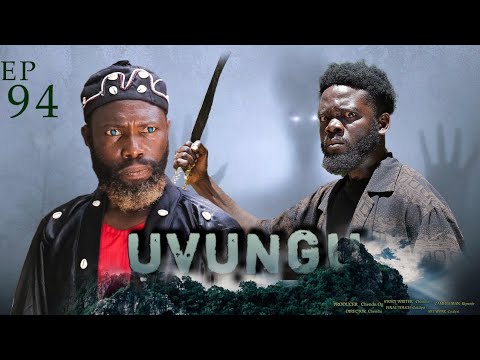 UVUNGU Ep 94 Chendu