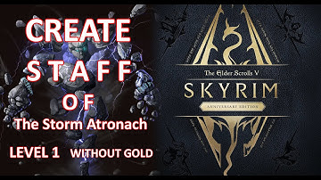 How To Get Staff Of The Storm Atronach (No Gold) Skyrim