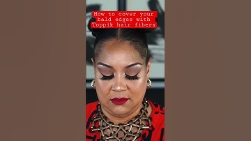 Thumbnail of How To Cover Your Bald Edges With Toppik Hair Fibers.
