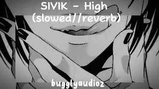 SIVIK - High (slowed\/\/reverb)