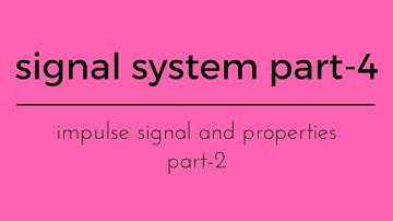 Lec.- 04 signal and system impulse signal part- 2 for gate ese psu
