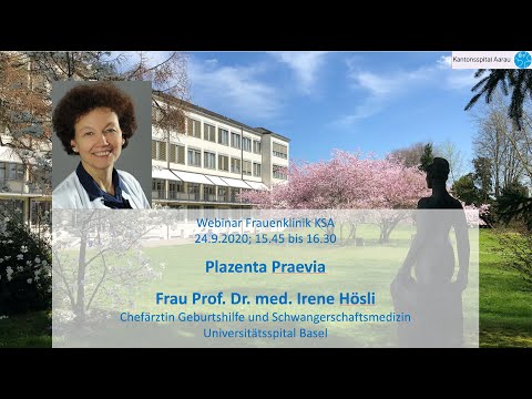 Webinar Plazenta Praevia - Frau Prof. Irene Hösli