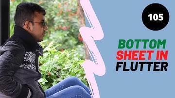 Bottom Sheet in Flutter