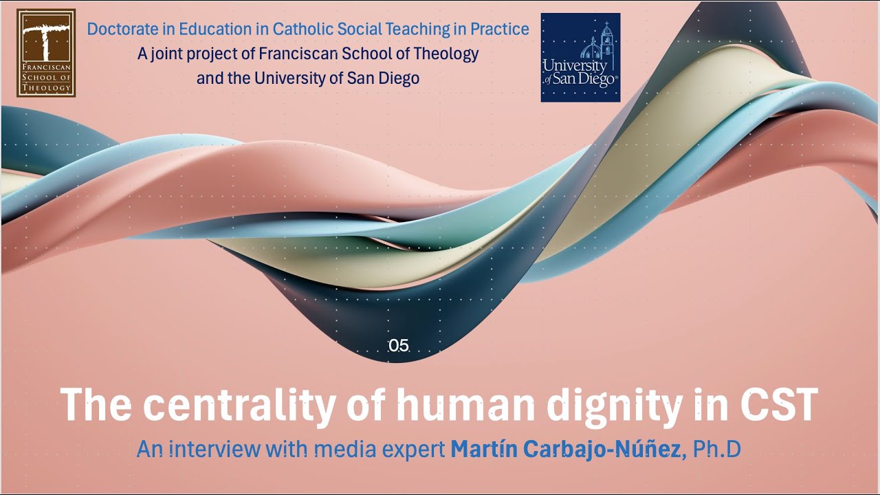 The Centrality of Human dignity in Catholic Social Thought - YouTube