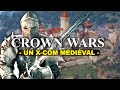 Crown wars  the black prince un xcom mdival  publicit